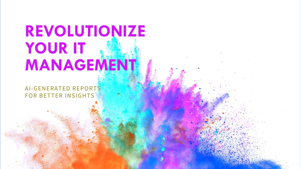 Revolutionizing IT Management with AI-Generated Reports